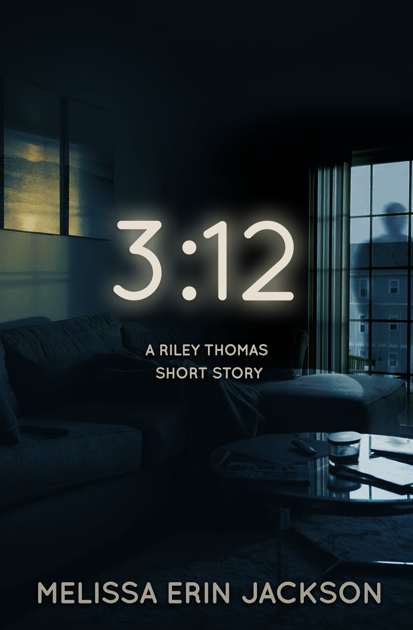 3:12 -- A Riley Thomas Short Story Cover